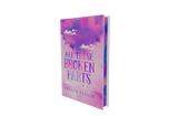 All These Broken Parts - Special Edition Hardback